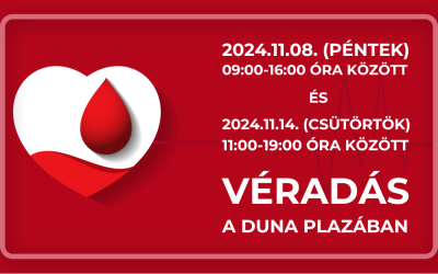 Véradás a Duna Plazában 2024.11.08. és 2024.11.14.