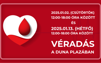 Véradás a Duna Plazában 2025.01.02. és 2025.01.13.