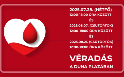 Véradás a Duna Plazában 2025.07.28., 08.07., 08.21.