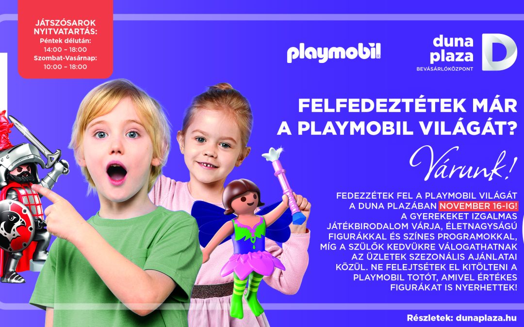 VÁR A VARÁZSLATOS PLAYMOBIL VILÁGA!
