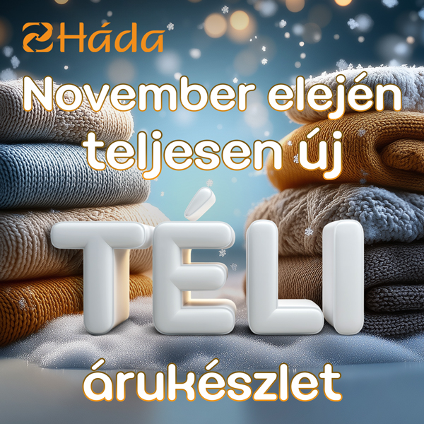 Háda: Új téli árukészlet